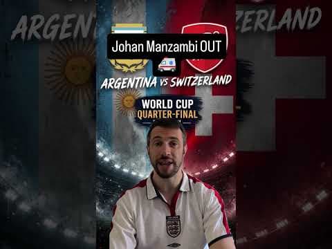 Video: Argentina vs Switzerland World Cup Quarterfinal Preview