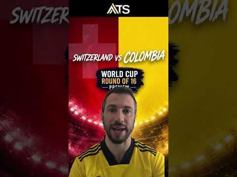 Video: Switzerland vs Colombia World Cup Preview