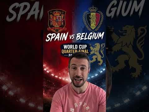Video: Spain vs Belgium World Cup Quarterfinal Preview