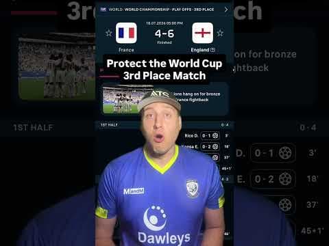 Video: After France vs England Classic, FIFA Must Protect World Cup 3rd Place Match