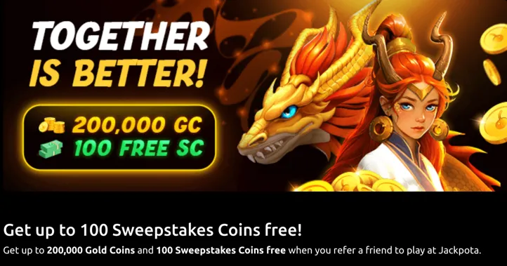 Jackpota Refer A Friend banner showing bonus of up to 200,000 Gold Coins and 100 free Sweepstakes Coins