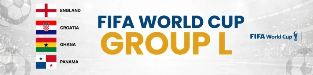 FIFA World Cup Group L banner featuring England, Croatia, Ghana, and Panama with national flags and a horizontal stadium-themed background for the final group stage bracket.