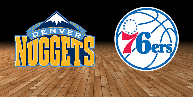 Denver Nuggets vs. Philadelphia 76ers