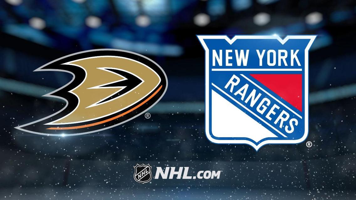 New York Rangers vs. Anaheim Ducks