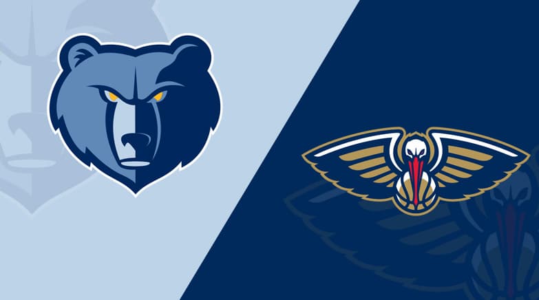 Memphis Grizzlies vs. New Orleans Pelicans
