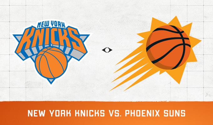 New York Knicks vs. Phoenix Suns