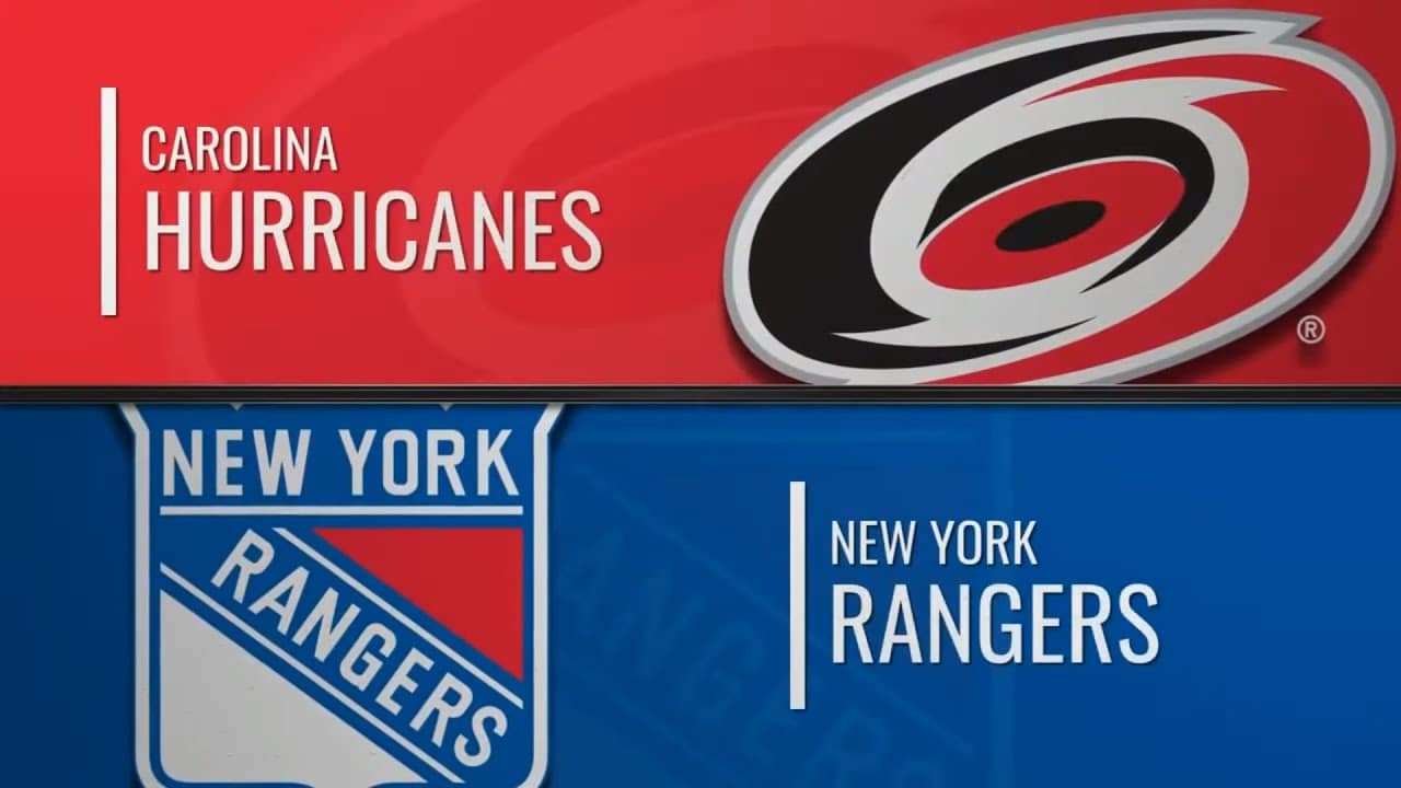 New York Rangers vs. Carolina Hurricanes