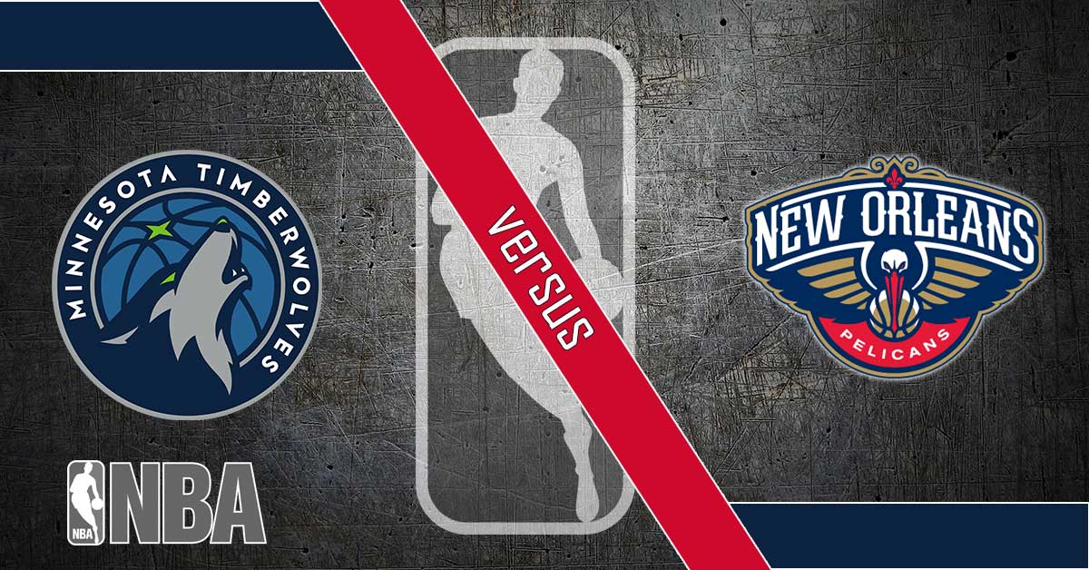 Minnesota Timberwolves at New Orleans Pelicans