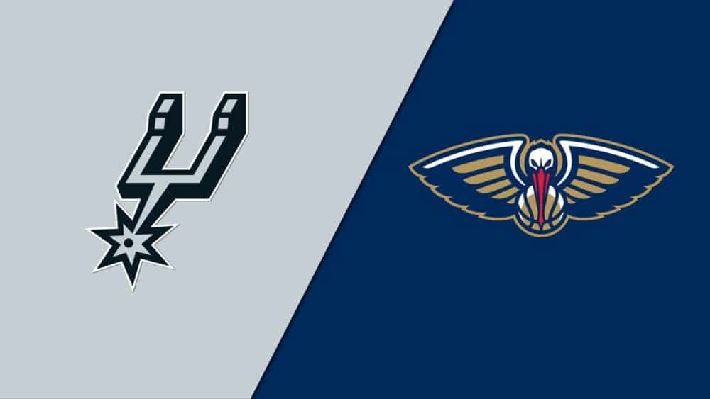 San Antonio Spurs vs. New Orleans Pelicans