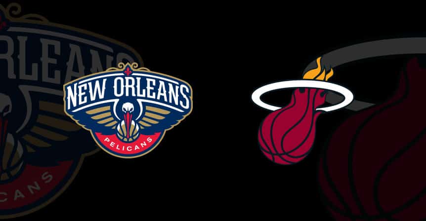 New‌ ‌Orleans‌ ‌Pelicans‌ ‌vs.‌ ‌Miami‌ ‌Heat
