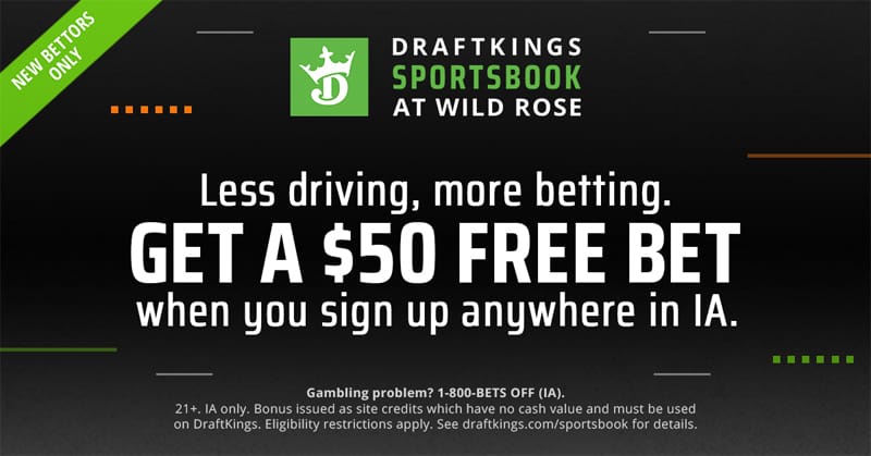 Get a $50 Free Bet from DraftKings Sportsbook Iowa Just For Signing Up