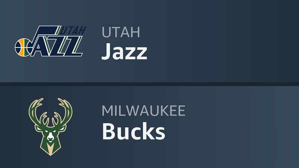 Utah Jazz vs. Milwaukee Bucks