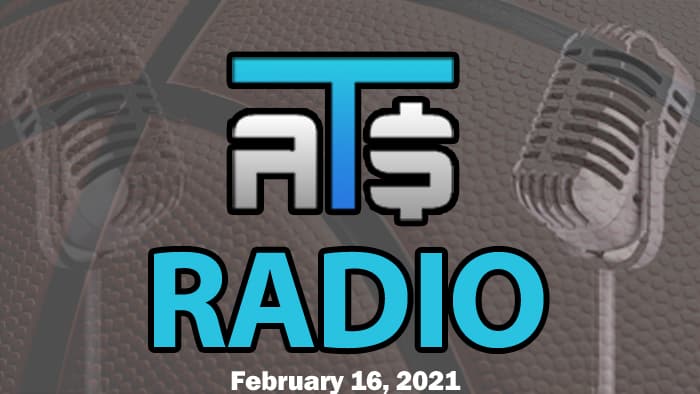 ATS.io Radio Sports Betting Podcast February 16, 2021