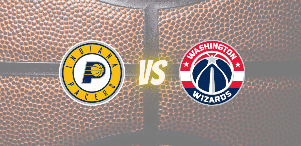 Indiana Pacers vs. Washington Wizards