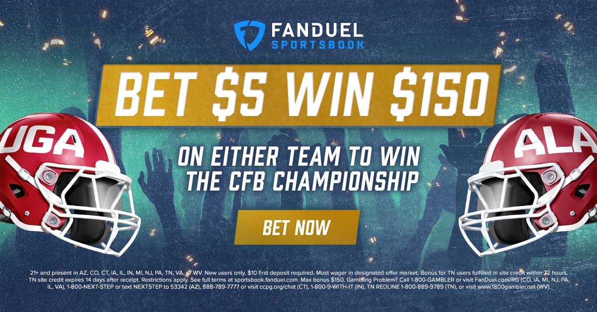 FanDuel Promo Code - Bet $5 Win $150 Bet On The College National ...