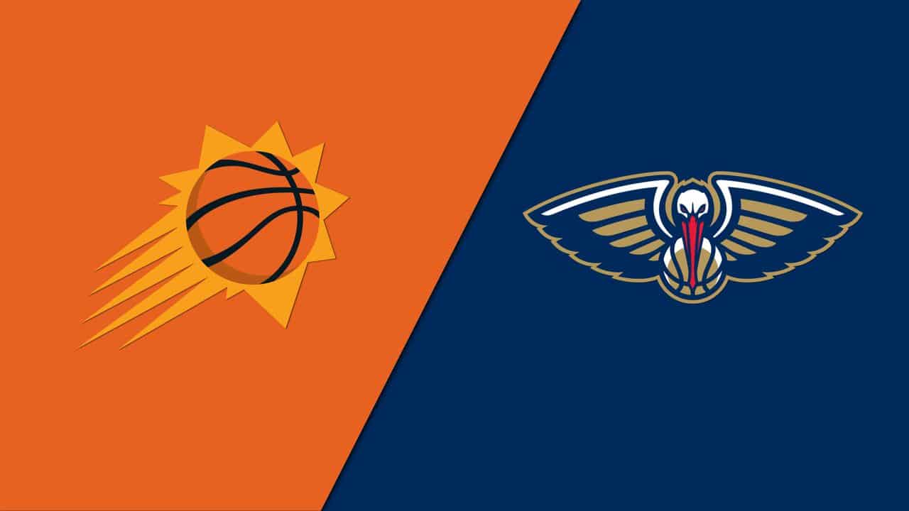 Phoenix Suns at New Orleans Pelicans