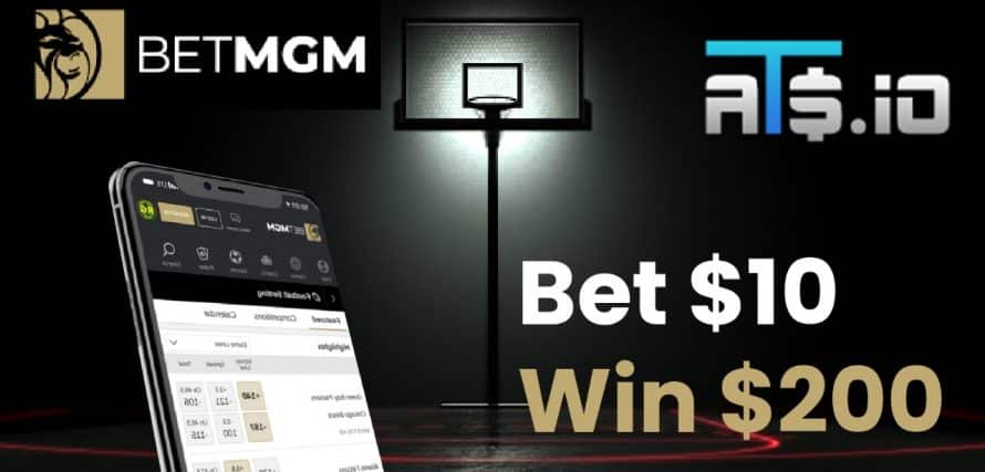 BetMGM Bet 10 win 200 Basketball
