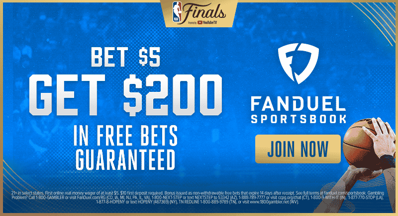 FanDuel NBA Final Bet $5 Win $200 Instantly