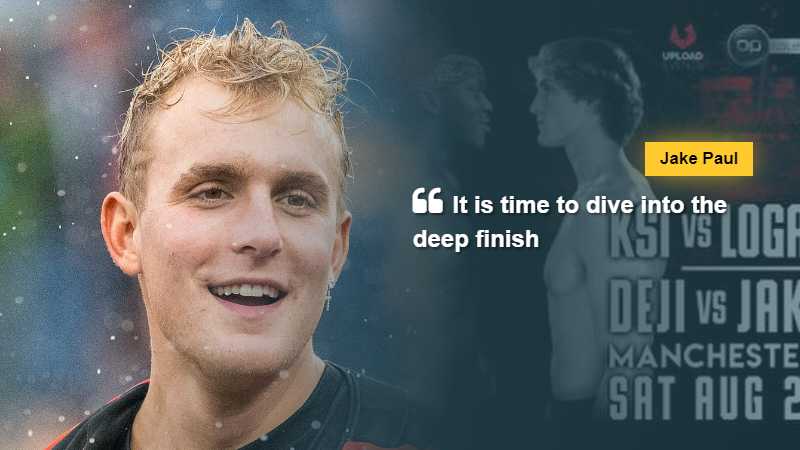 Jake Paul says "It is time to dive into the deep finish," via naijaonpoint.com.ng, tags: dana anderson - CC