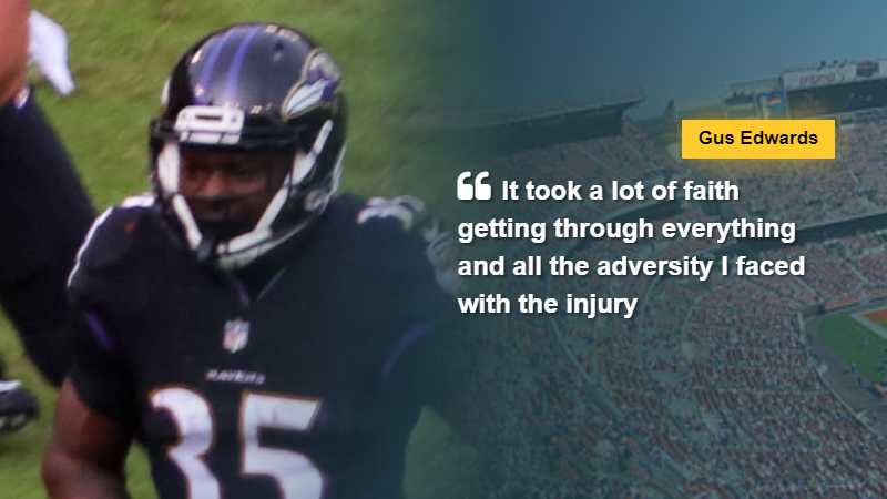 Gus Edwards says "It took a lot of faith getting through everything and all the adversity I faced with the injury," via recentlyheard, tags: ravens - CC