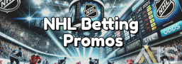 2024 NHL Betting Promos & Welcome Offers