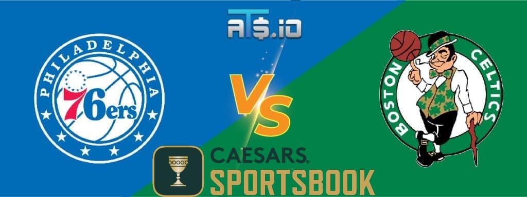 Caesars Bonus Code for 76ers vs Celtics | Get $1,250 on Caesar
