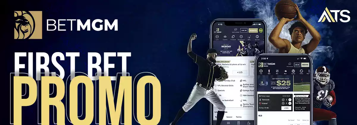 BetMGM First Bet Bonus Promo Code