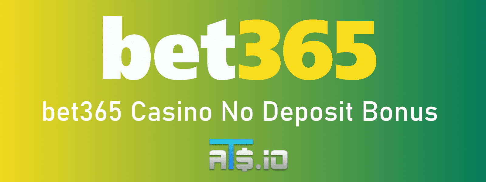bet365 casino no deposit bonus