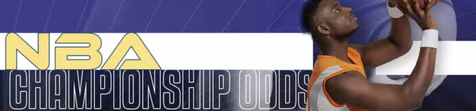 2024-2025 NBA Championship Odds & Betting Futures