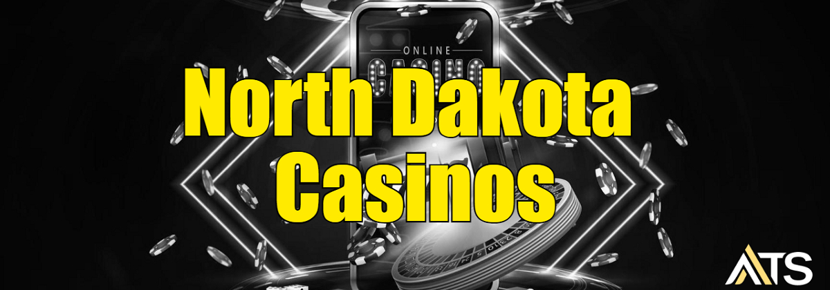 North Dakota Online Casinos