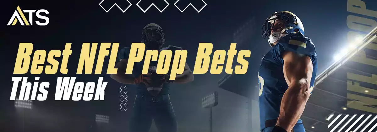 Best NFL Props This Week: NFL Week 4 Prop Bets & Predictions