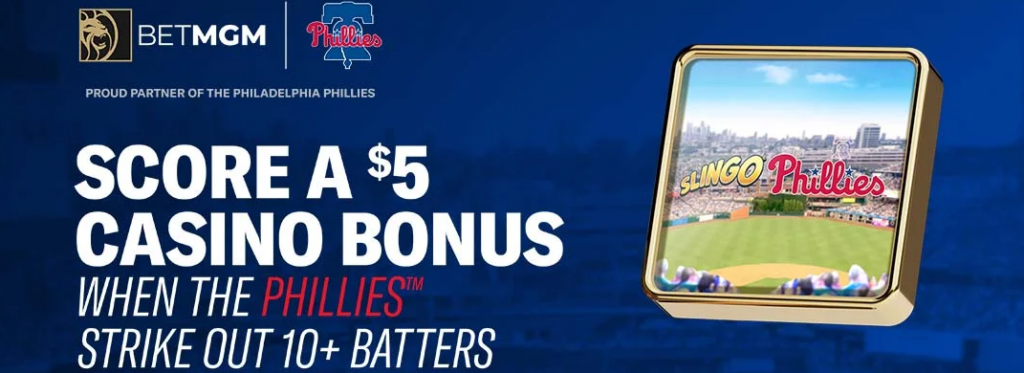 BetMGM Casino Phillies Slingo® Strikeout Bonus promotional banner highlighting special rewards tied to Phillies baseball games.