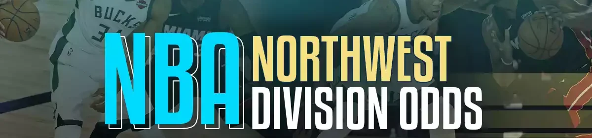 NBA Northwest Division odds