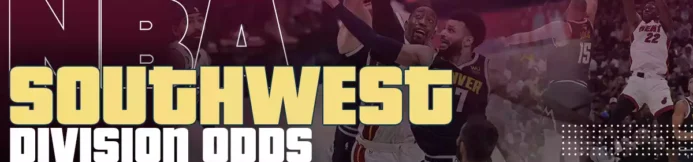2024-2025 NBA Southwest Division Futures Betting Odds