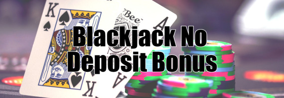 Best Blackjack No Deposit Bonus Codes | Free Online Play – 2024