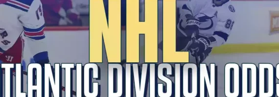 2024-2025 NHL Atlantic Division Betting Odds & Futures Preview