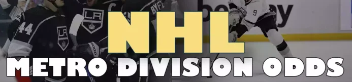2024-2025 NHL Metropolitan Division Betting Odds & Futures Preview