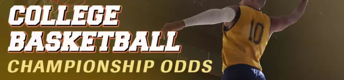 2024-2025 NCAA Basketball Championship Odds & March Madness Futures