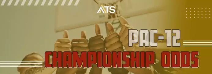 2023-2024 Pac-12 Basketball Conference Championship Futures Odds