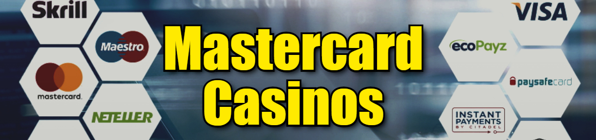 Mastercard Casinos