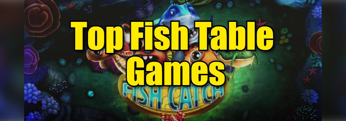 top fish table games
