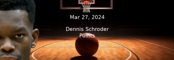 Dennis Schroder Points Prop Pick & Prediction – Mar 27th, 2024