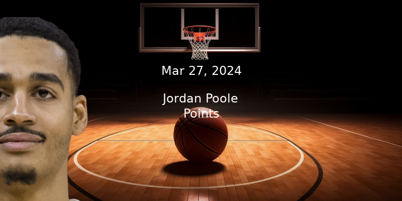 Jordan Poole Points Prop Pick & Prediction – Mar 27th, 2024