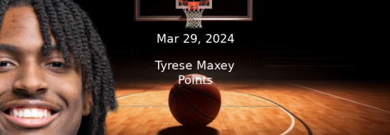 Tyrese Maxey Projections – Points Prop Bet Prediction – 3/29/24