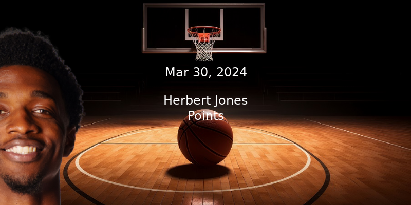 Herbert Jones Prop Projections – Points Prop Bet – 3/30/24