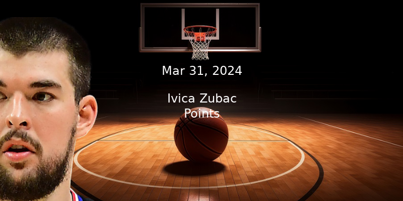 Ivica Zubac Prop Projections & Best Bet – Points For 3/31/24
