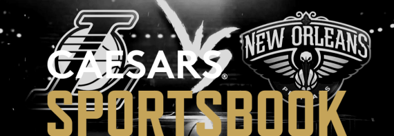 Caesars Louisiana Promo Code SMARTBONUS1000: $1,000 First Bet On Lakers vs. Pelicans