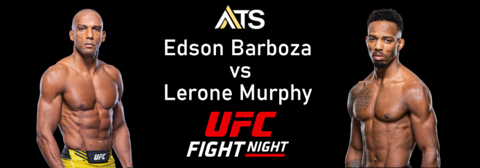 Edson Barboza vs Lerone Murphy Prediction: Can Murphy Stay Undefeated in First Main Event?