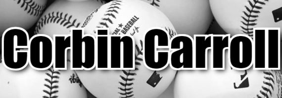 Corbin Carroll Projections & Prop Bets – MLB