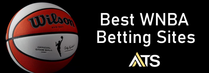 Best WNBA Betting Sites & Apps List – 2025